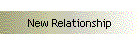New Relationship
